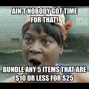 Bundle 5 items listed $10 and under for $25